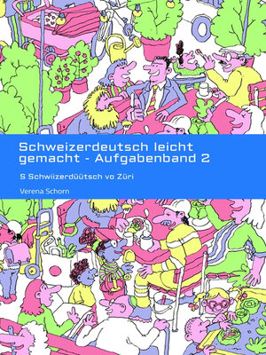 cover image of Schweizerdeutsch leicht gemacht--Aufgabenband 2